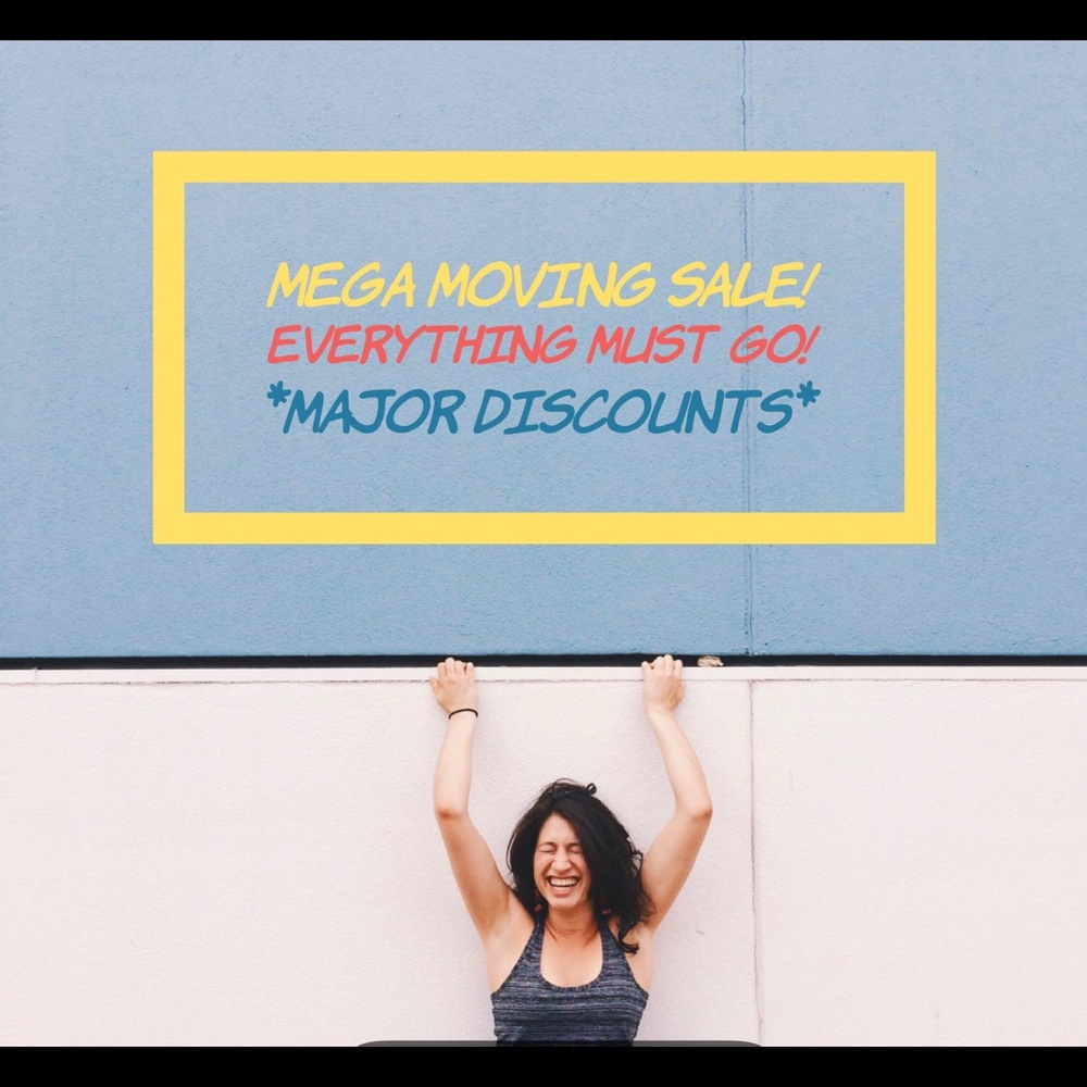 **EVERYTHING MUST GO!!! MOVING!!!**